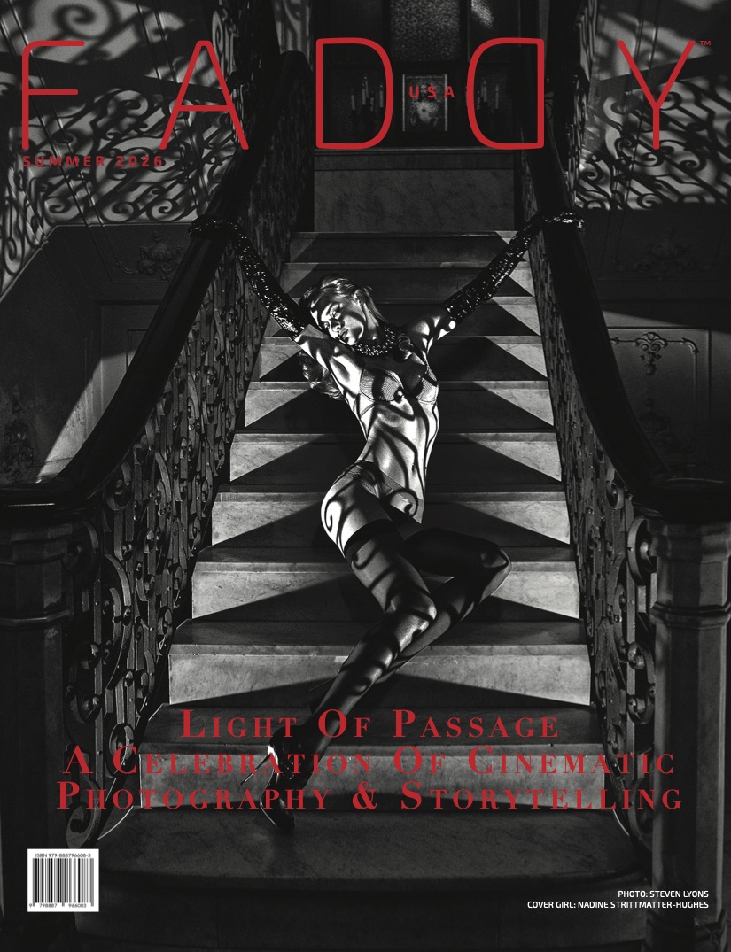 FADDY USA SUMMER 2026 ISSUE: The Light Of Passage A Celebration Of Cinematic Photography & Storytelling: Cover Steven Lyon